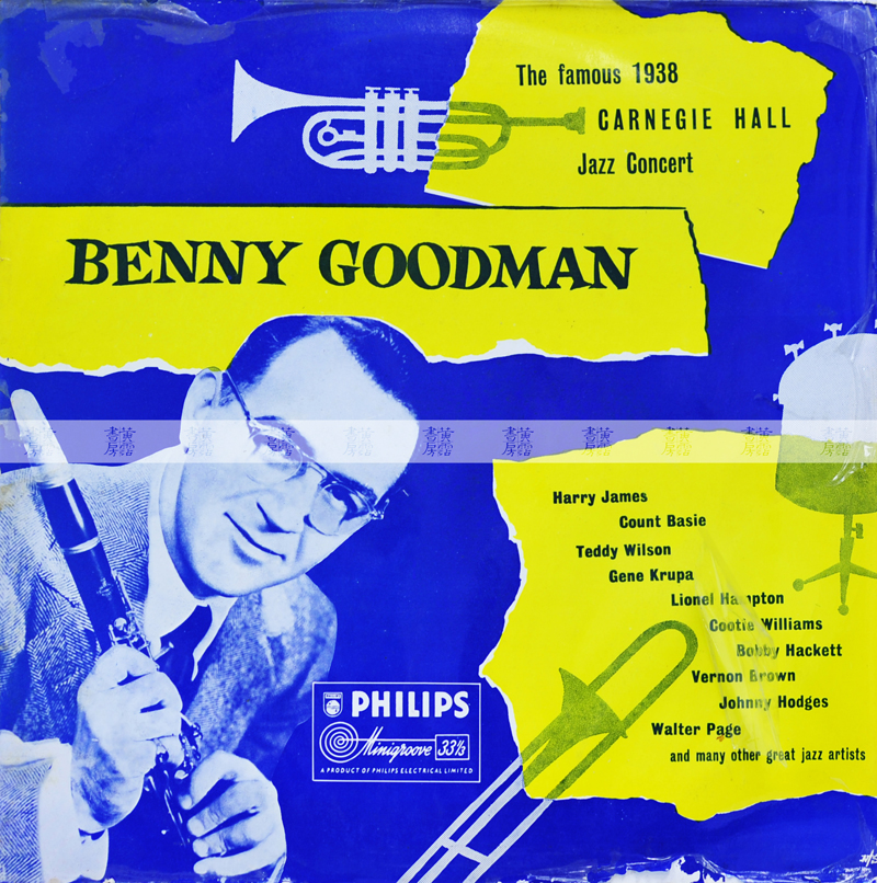 Benny Goodman, The Famous 1938 Carnegie Hall Jazz Concert